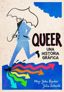 QUEER: UNA HISTORIA GRAFICA
