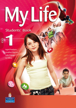 MY LIFE. 1 ESO. STUDENTS' BOOK