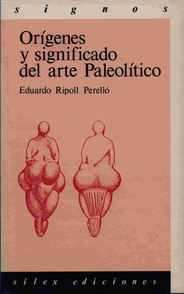 OR?GENES Y SIGNIFICADO DEL PALEOL?TICO
