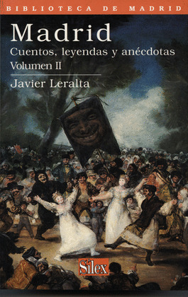 MADRID, CUENTOS Y LEYENDAS II