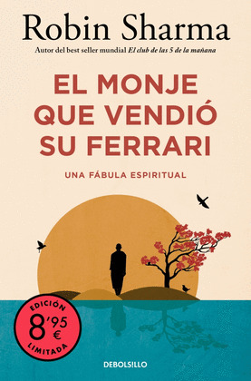 MONJE QUE VENDIÓ SU FERRARI, EL (CAMPAÑA EDICION LIMITADA)