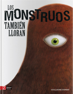 MONSTRUOS TAMBIEN LLORAN, LOS
