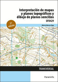 INTERPRETACIÓN DE MAPAS Y PLANOS TOPOGRÁFICOS Y DIBUJO DE PLANOS SENCILLOS