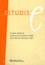 COMPTE SATÈL·LIT DE LA PRODUCCIÓ DOMÈSTICA DE LES LLARS DE CATALUNYA 2001