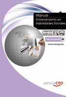 MANUAL ENTRENAMIENTO EN HABILIDADES SOCIALES. FORMACIÓN PARA EL EMPLEO
