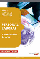 PERSONAL LABORAL DE CORPORACIONES LOCALES. TEST Y SUPUESTOS PRÁCTICOS