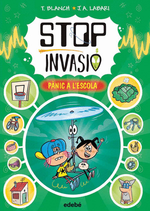 STOP INVASIÓ. PÀNIC A L'ESCOLA