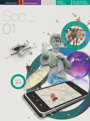 PROYECTO AULA 360º, CIENCIAS SOCIALES, GEOGRAFÍA E HISTORIA, 1 ESO (CASTILLA-LA
