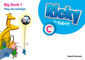RICKY THE ROBOT C, EDUCACIÓN PRIMARIA. BIG BOOKS