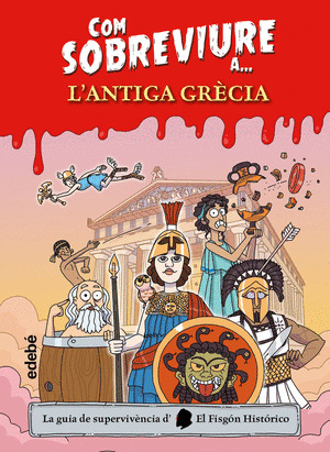 COM SOBREVIURE A... L'ANTIGA GRÈCIA