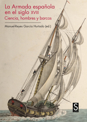 ARMADA ESPAÑOLA EN EL SIGLO XVIII, LA