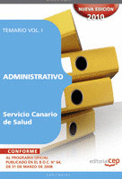 ADMINISTRATIVO DEL SERVICIO CANARIO DE SALUD. TEMARIO VOL. I.