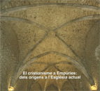EL CRISTIANISME A EMPÚRIES: DELS ORÍGENS A LŽESGLÉSIA ACTUAL