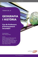 COS DE PROFESSORS D'ENSENYAMENT SECUNDARI. GEOGRAFIA I HISTÒRIA. TEMARI VOL. III