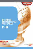EXÁMENES PIR CON RESPUESTAS RAZONADAS