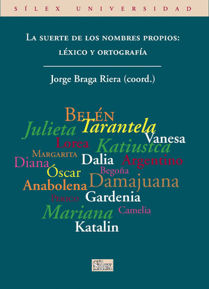 LA SUERTE DE LOS NOMBRES PROPIOS: LEXICO Y ORTOGRAFIA