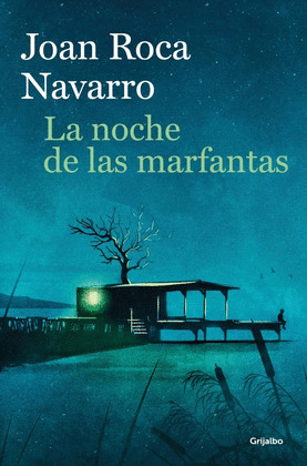 NOCHE DE LAS MARFANTAS, LA