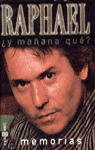 UY MAŸANA QUE? RAPHAEL MEMORIAS