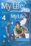 MY LIFE 4. WORKBOOK PACK + EXTRA PRACTICE. INGLÉS 4º ESO (CASTELLANO)