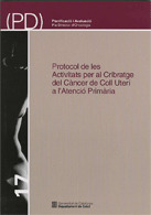 PROTOCOL DE LES ACTIVITATS PER AL CRIBRATGE DEL CÀNCER DE COLL UTERÍ A L'ATENCIÓ