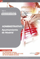 ADMINISTRATIVO DEL AYUNTAMIENTO DE MADRID (PROMOCIÓN INTERNA). TEST Y SUPUESTOS