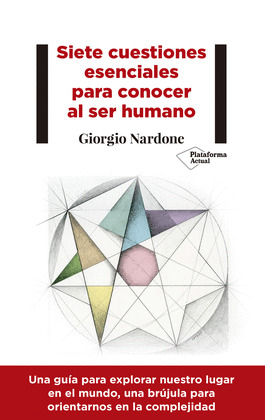 SIETE CUESTIONES ESENCIALES PARA CONOCER EL SER HUMANO