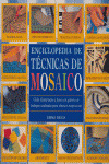 ENCICLOPEDIA DE TECNICAS DE MOSAICO