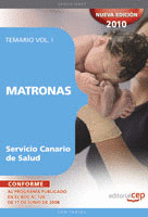 MATRONAS DEL SERVICIO CANARIO DE SALUD. TEMARIO VOL. I.
