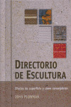 DIRECTORIO DE ESCULTURA DIRECTORIO DE ESCULTURA