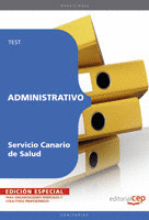 ADMINISTRATIVO DEL SERVICIO CANARIO DE SALUD. TEST EDICIÓN ESPECIAL