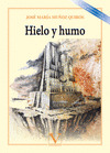 HIELO Y HUMO