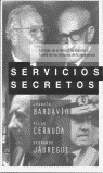 SERVICIOS SECRETOS, LOS
