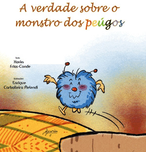 VERDADE SOBRE O MONSTRO DOS PEÚGOS, A