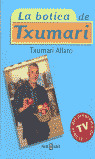 BOTICA DE TXUMARI, LA