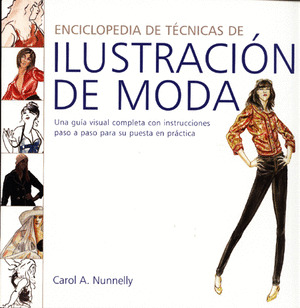 ENCICLOPEDIA DE TECNICAS DE ILUSTRACION DE MODA