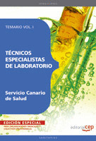 TÉCNICOS ESPECIALISTAS DE LABORATORIO DEL SERVICIO CANARIO DE SALUD. TEMARIO VOL