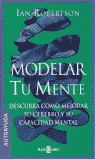 MODELAR TU MENTE