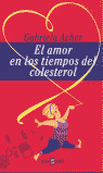 EL AMOR EN TIEMPOS DEL COLESTEROL