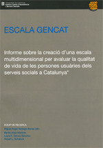 ESCALA GENCAT. INFORME SOBRE LA CREACIÓ D'UNA ESCALA MULTIDIMENSIONAL PER AVALUA