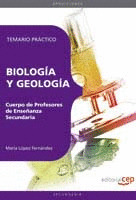 CUERPO DE PROFESORES DE ENSEÑANZA SECUNDARIA. BIOLOGÍA Y GEOLOGÍA. TEMARIO PRÁCTICO