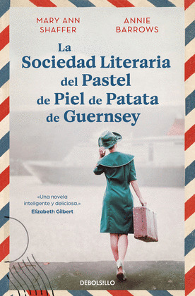SOCIEDAD LITERARIA DEL PASTEL DE PATATA DE GUERNSEY, LA