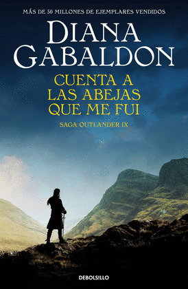 CUENTA A LAS ABEJAS QUE ME FUI (SAGA OUTLANDER IX)