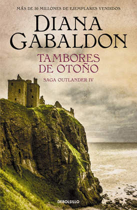 TAMBORES DE OTOÑO (SAGA OUTLANDER IV)