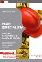 PEÓN ESPECIALISTA. JUNTA DE COMUNIDADES DE CASTILLA-LA MANCHA. TEMARIO Y TEST