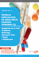 TECNIC/A ESPECIALISTA GRAU MITJA SANITARI (SUBGRUP A2) TEMARI VOL. I
