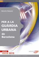 PROVES FÍSIQUES PER A LA GUÀRDIA URBANA DE BARCELONA
