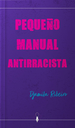 PEQUEÑO MANUAL ANTIRRACISTA
