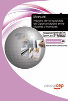 MANUAL IMPULSO DE LA IGUALDAD DE OPORTUNIDADES ENTRE MUJERES Y HOMBRES. FORMACIÓ