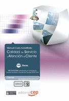 CALIDAD DE SERVICIO Y ATENCIÓN AL CLIENTE (ADMINISTRATIVOS). COLECCIÓN FORMACIÓN