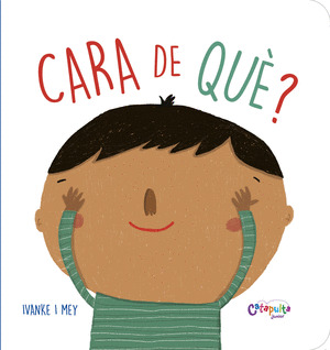 CARA DE QUE? (CATALA)